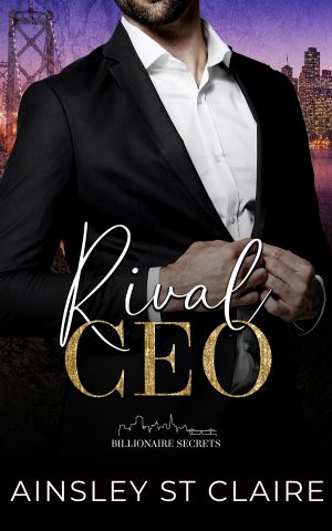 [Billionaire Secrets 01] • Rival CEO